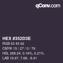 Farbcode: HEX #352D3E | qconv.com