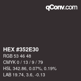 颜色代码: HEX #352E30 | qconv.com