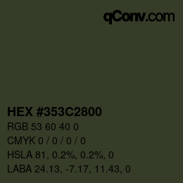 Farbcode: HEX #353C2800 | qconv.com