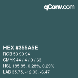 Color code: HEX #355A5E | qconv.com