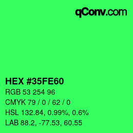 Color code: HEX #35FE60 | qconv.com