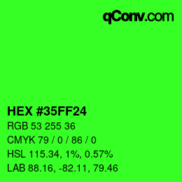 カラーコード: HEX #35FF24 | qconv.com