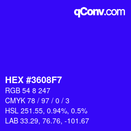 Color code: HEX #3608F7 | qconv.com