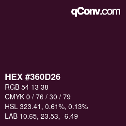 Color code: HEX #360D26 | qconv.com