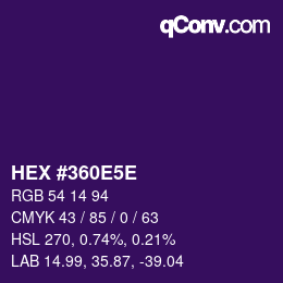 Color code: HEX #360E5E | qconv.com