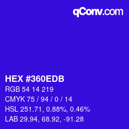 カラーコード: HEX #360EDB | qconv.com