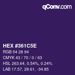 カラーコード: HEX #361C5E | qconv.com