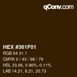 Farbcode: HEX #361F01 | qconv.com