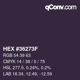 Color code: HEX #36273F | qconv.com