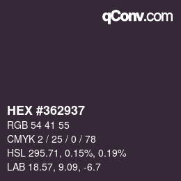 カラーコード: HEX #362937 | qconv.com