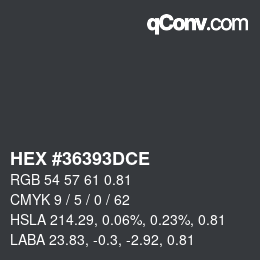 Code couleur: HEX #36393DCE | qconv.com