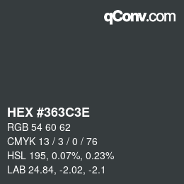 Color code: HEX #363C3E | qconv.com