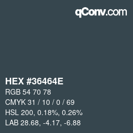 Color code: HEX #36464E | qconv.com