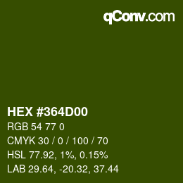 Color code: HEX #364D00 | qconv.com