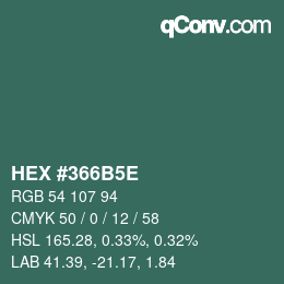 カラーコード: HEX #366B5E | qconv.com