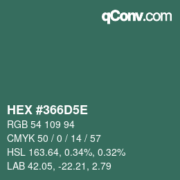 カラーコード: HEX #366D5E | qconv.com