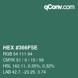 カラーコード: HEX #366F5E | qconv.com