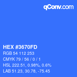 カラーコード: HEX #3670FD | qconv.com