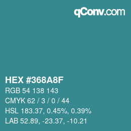 カラーコード: HEX #368A8F | qconv.com
