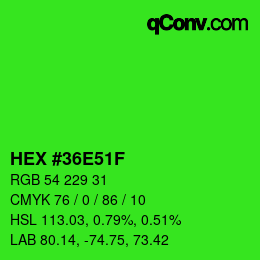 Color code: HEX #36E51F | qconv.com