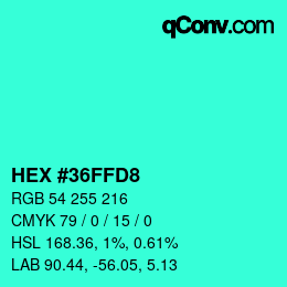 Color code: HEX #36FFD8 | qconv.com