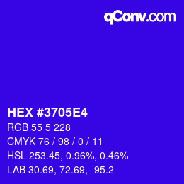 Color code: HEX #3705E4 | qconv.com