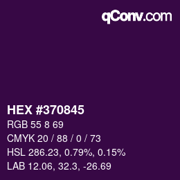 Color code: HEX #370845 | qconv.com