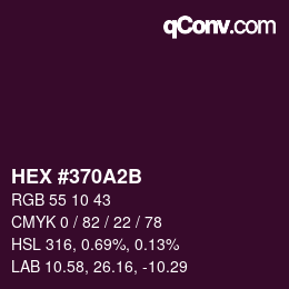 カラーコード: HEX #370A2B | qconv.com