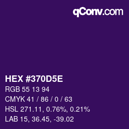 カラーコード: HEX #370D5E | qconv.com