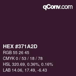 Color code: HEX #371A2D | qconv.com