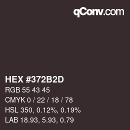 カラーコード: HEX #372B2D | qconv.com