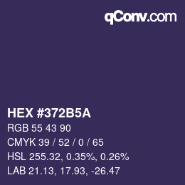 颜色代码: HEX #372B5A | qconv.com