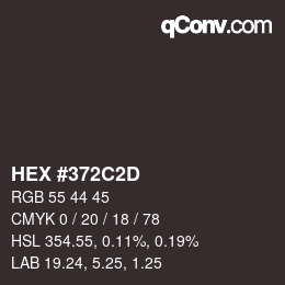 Color code: HEX #372C2D | qconv.com