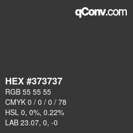 カラーコード: HEX #373737 | qconv.com