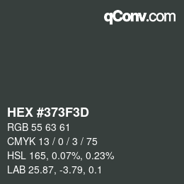 颜色代码: HEX #373F3D | qconv.com
