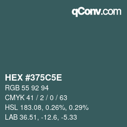 Color code: HEX #375C5E | qconv.com