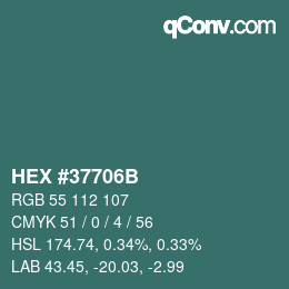颜色代码: HEX #37706B | qconv.com