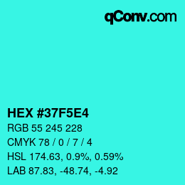 Color code: HEX #37F5E4 | qconv.com