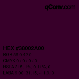 Farbcode: HEX #38002A00 | qconv.com