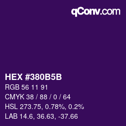 Farbcode: HEX #380B5B | qconv.com
