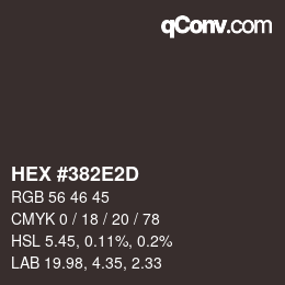 Color code: HEX #382E2D | qconv.com