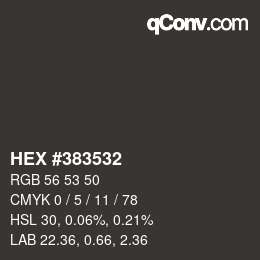 Color code: HEX #383532 | qconv.com