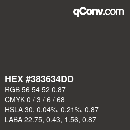 Código de color: HEX #383634DD | qconv.com