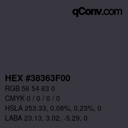 Color code: HEX #38363F00 | qconv.com