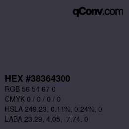 Color code: HEX #38364300 | qconv.com