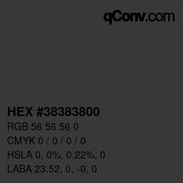 カラーコード: HEX #38383800 | qconv.com