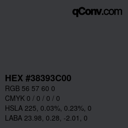 Color code: HEX #38393C00 | qconv.com