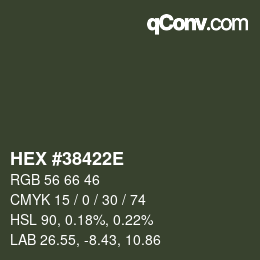 カラーコード: HEX #38422E | qconv.com