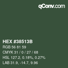 Color code: HEX #38513B | qconv.com