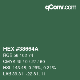 Farbcode: HEX #38664A | qconv.com